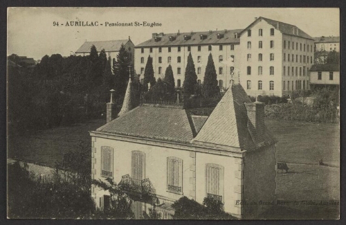 Aurillac - pensionnat St Eugène